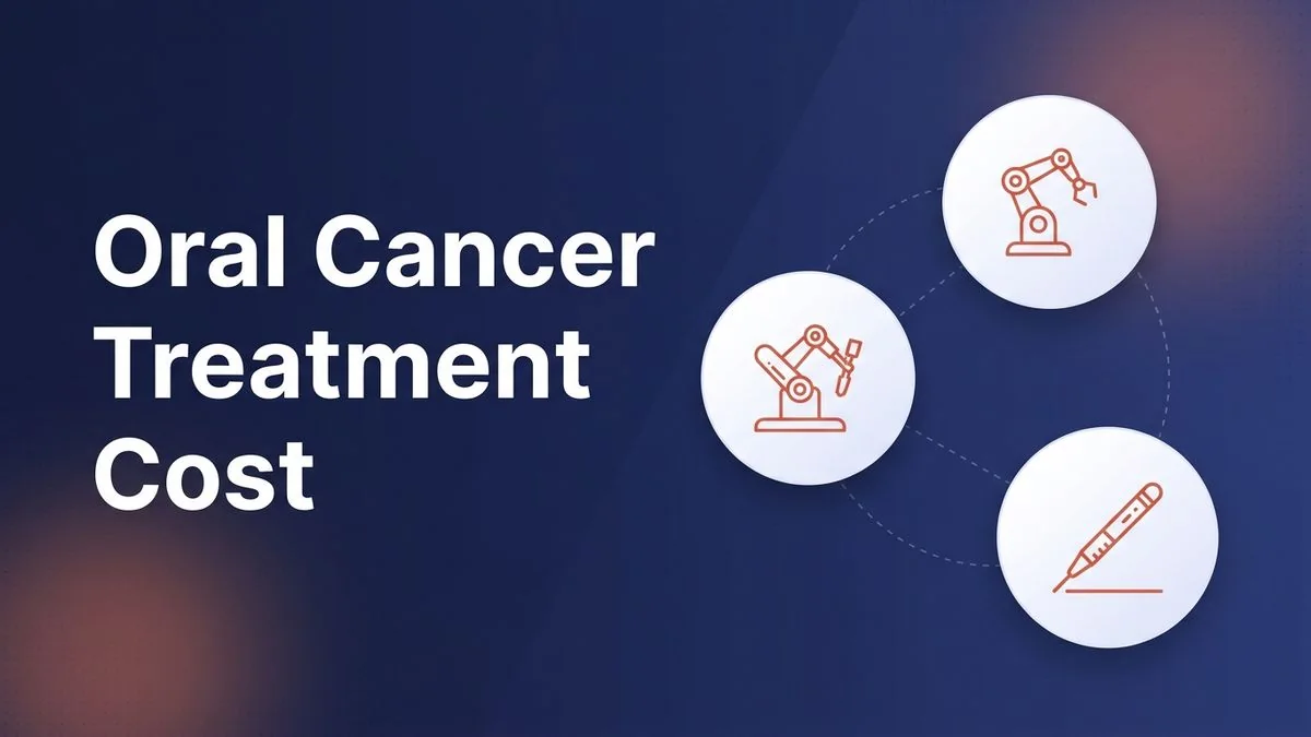 Oral Cancer Treatment Cost in Chennai: Price Factors